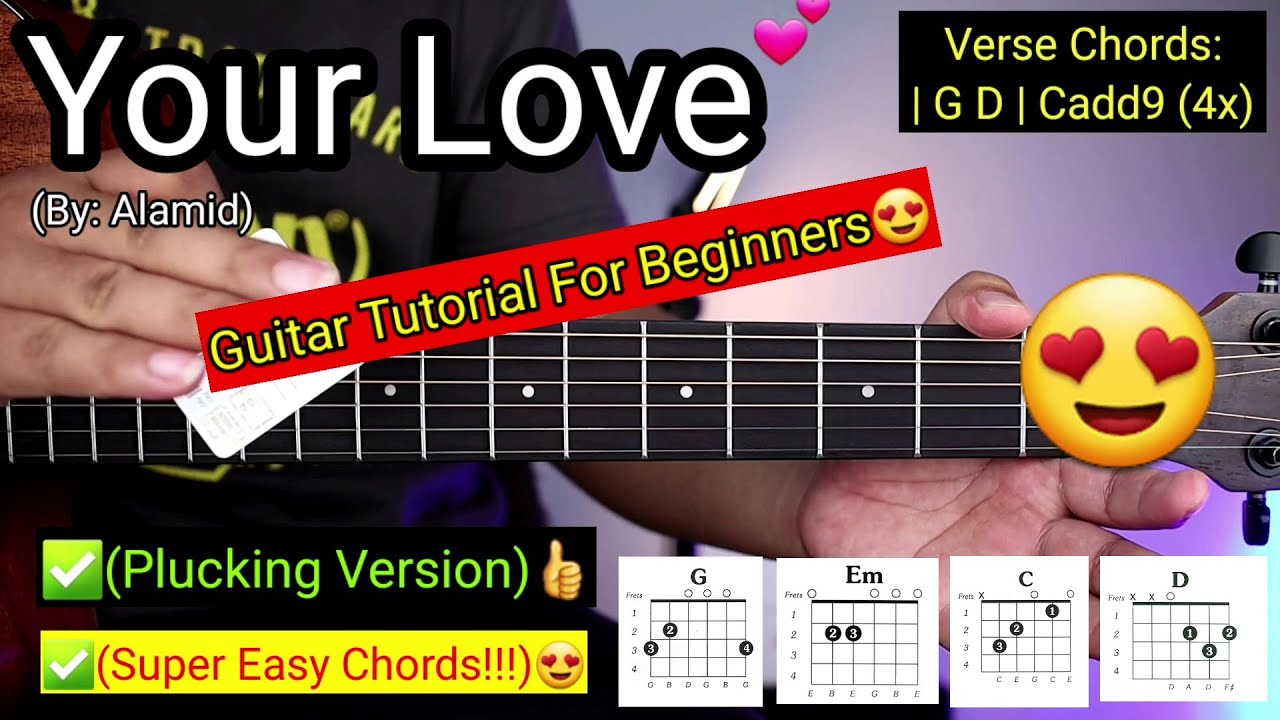 Your Love - Alamid (Super Easy Chords)😍 | Plucking Version | Guitar Tutorial