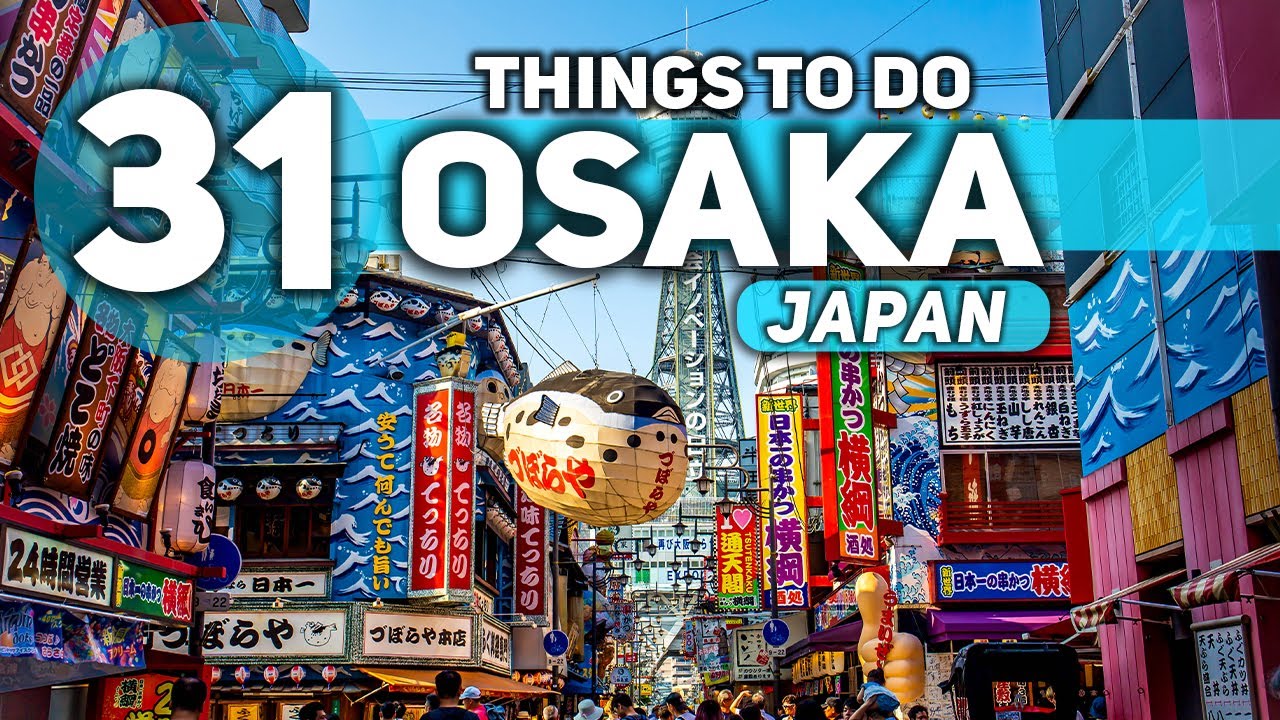 Best Things To Do in Osaka Japan 4K