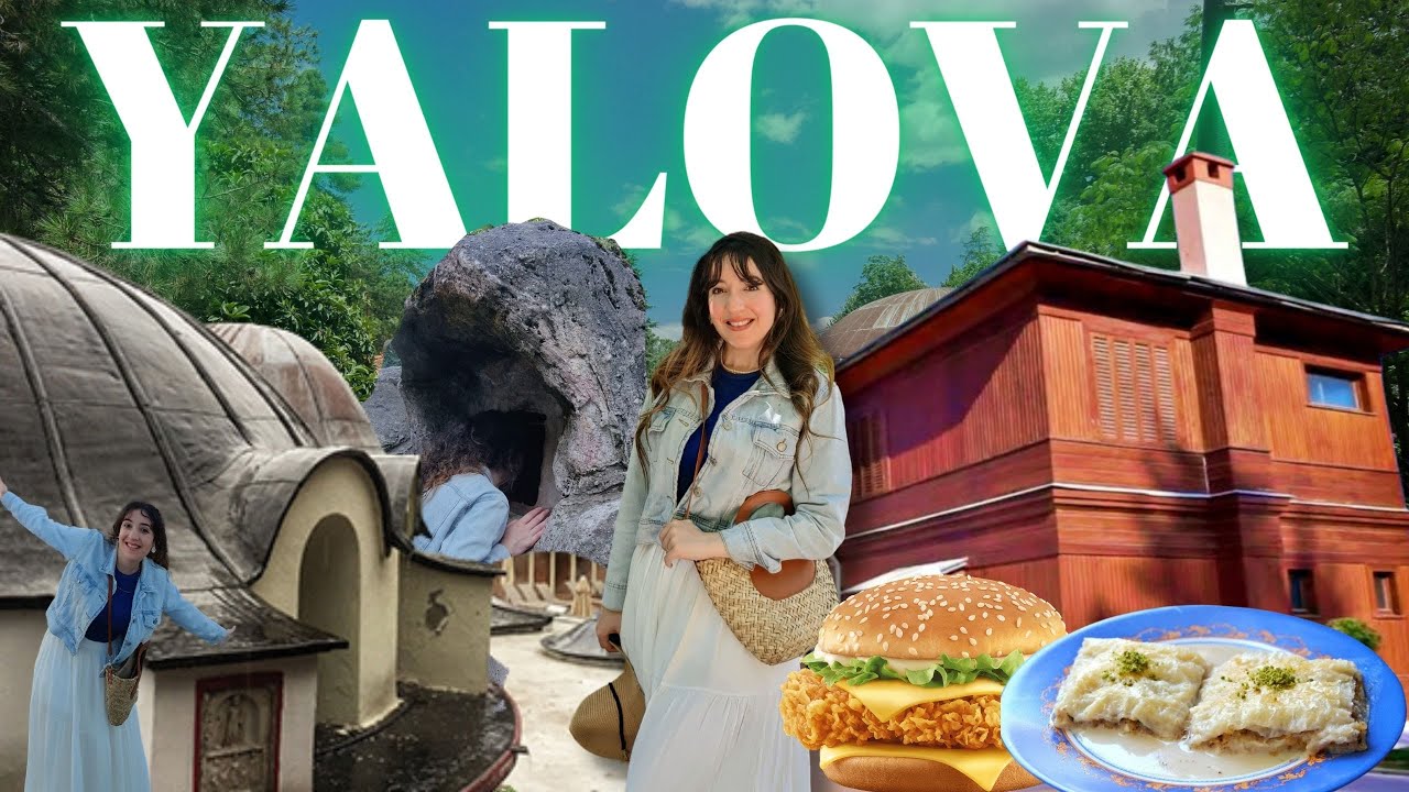 Yalova Vlog: Tarih, Doğa ve Lezzet Dolu Bir Gün