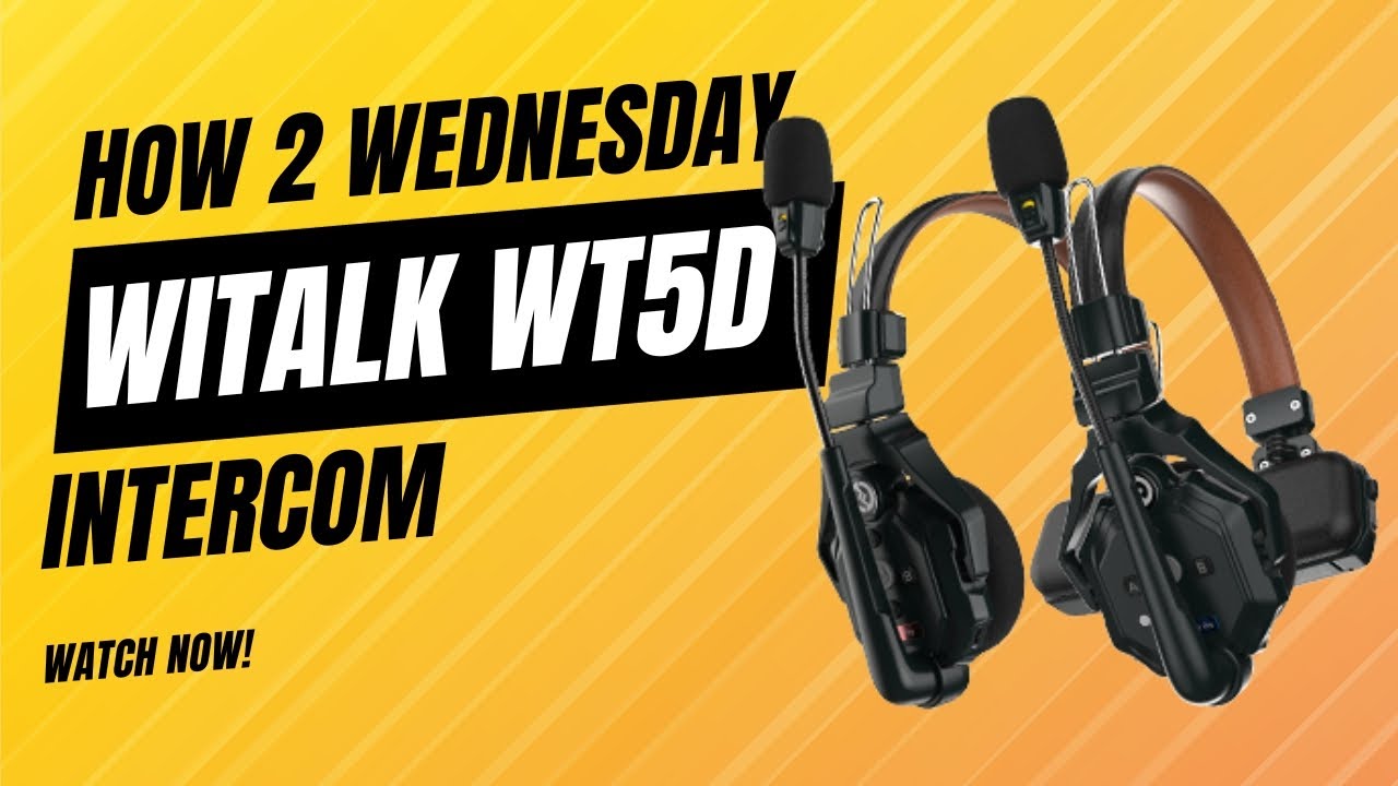 How to_WiTalk WT5D Wireless Intercom Headset System