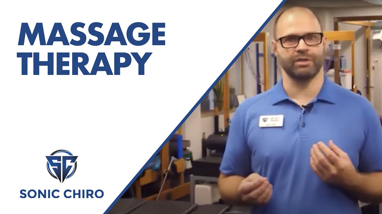 Massage Therapy | Sonic Chiro [2021]