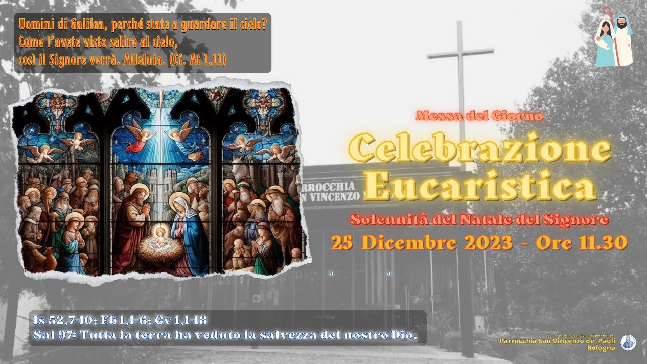 Natale del Signore - Messa del giorno , ore 11.30
