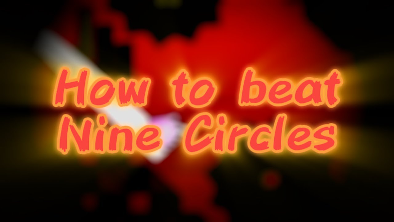 HOW TO BEAT NINE CIRCLES (in 4 minutes) Geometry Dash