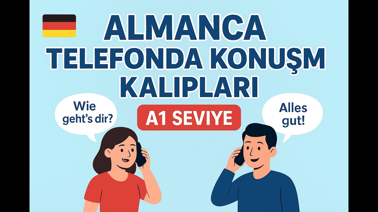 A1 Almanca: Telefonda Konuşma Kalıpları