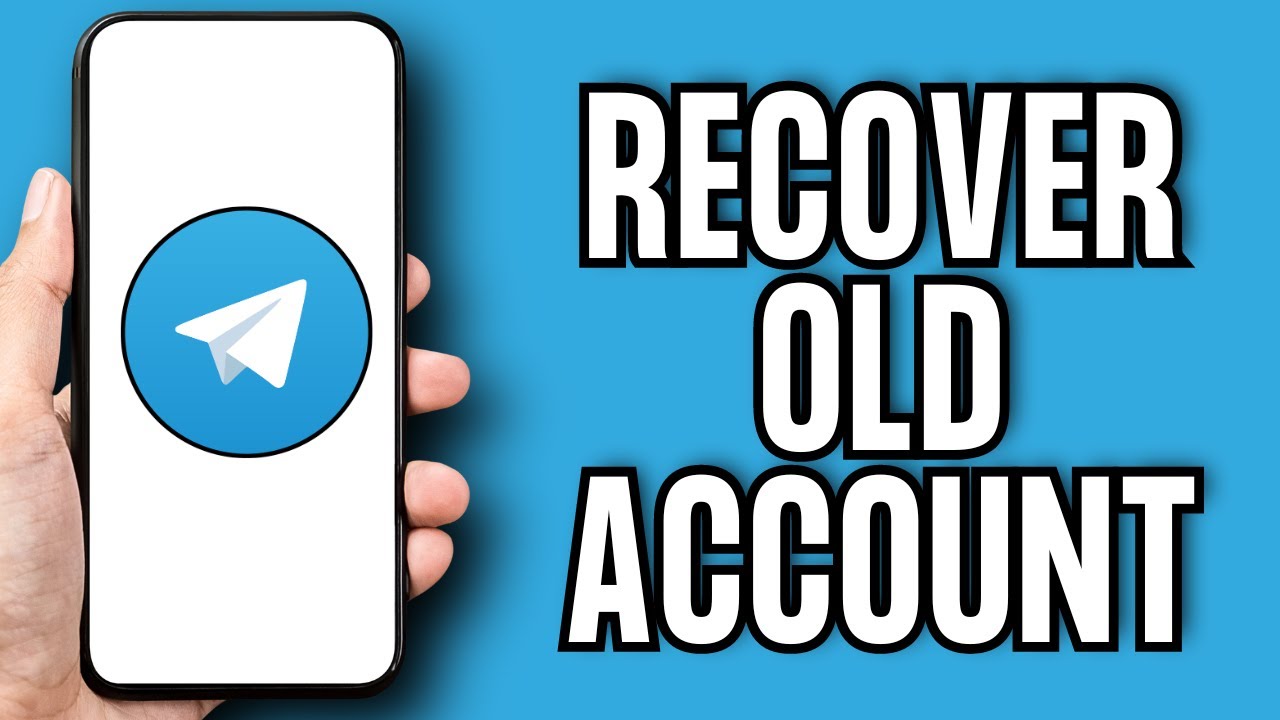 How to Recover Old Telegram Account