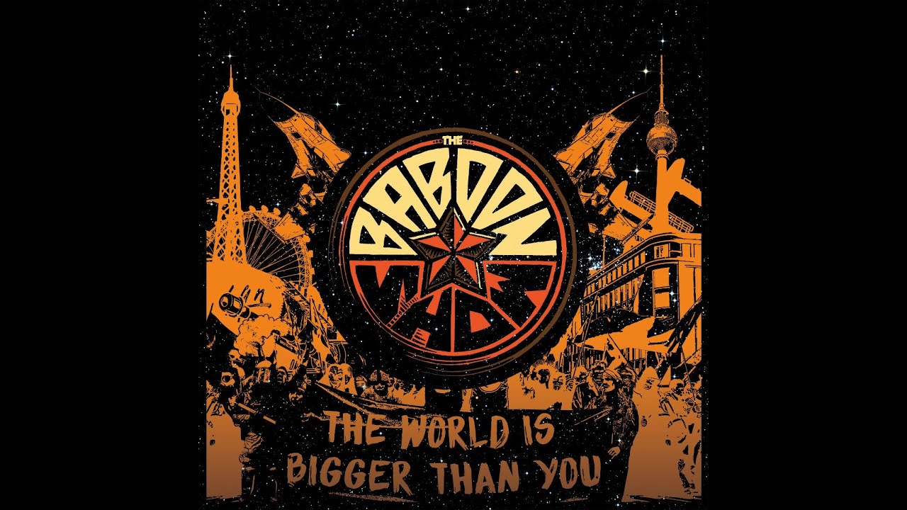 The Baboon Show - The World Is Bigger Than You (Kidnap Music) [Full Album]