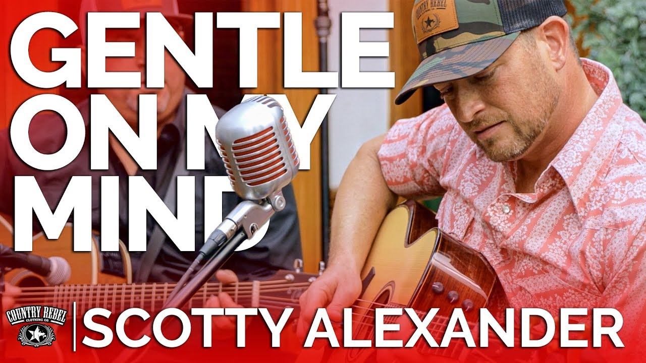 Scotty Alexander - Gentle On My Mind (Acoustic Cover) // Country Rebel HQ Session