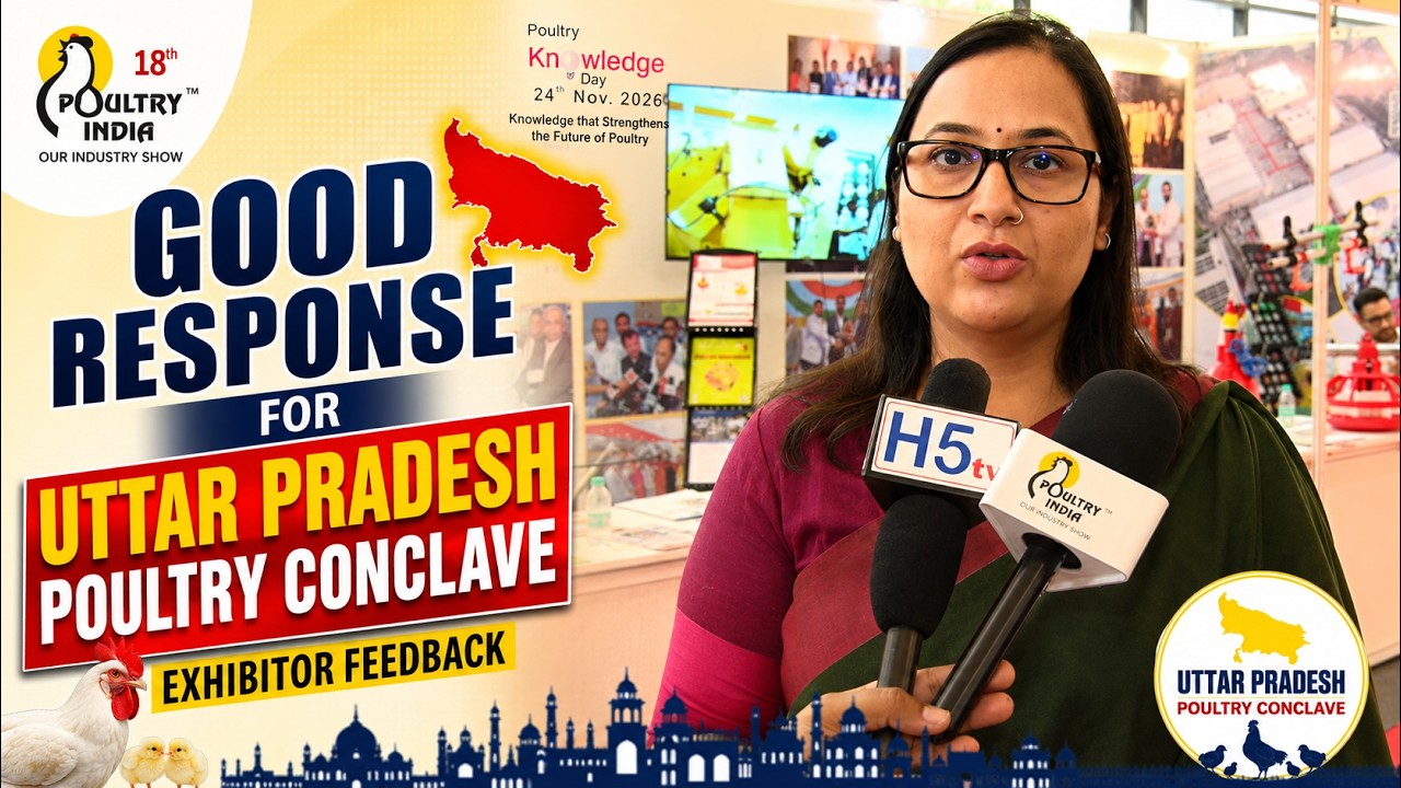 Priyanka | Uttar Pradesh Poultry Conclave 2026 at Lucknow | Supported by IPEMA - Poultry India, h5tv