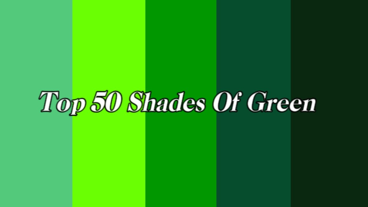 Top 50 Shades Of Green|Green Color|Making Green Shades With Names|Vibrant Green.