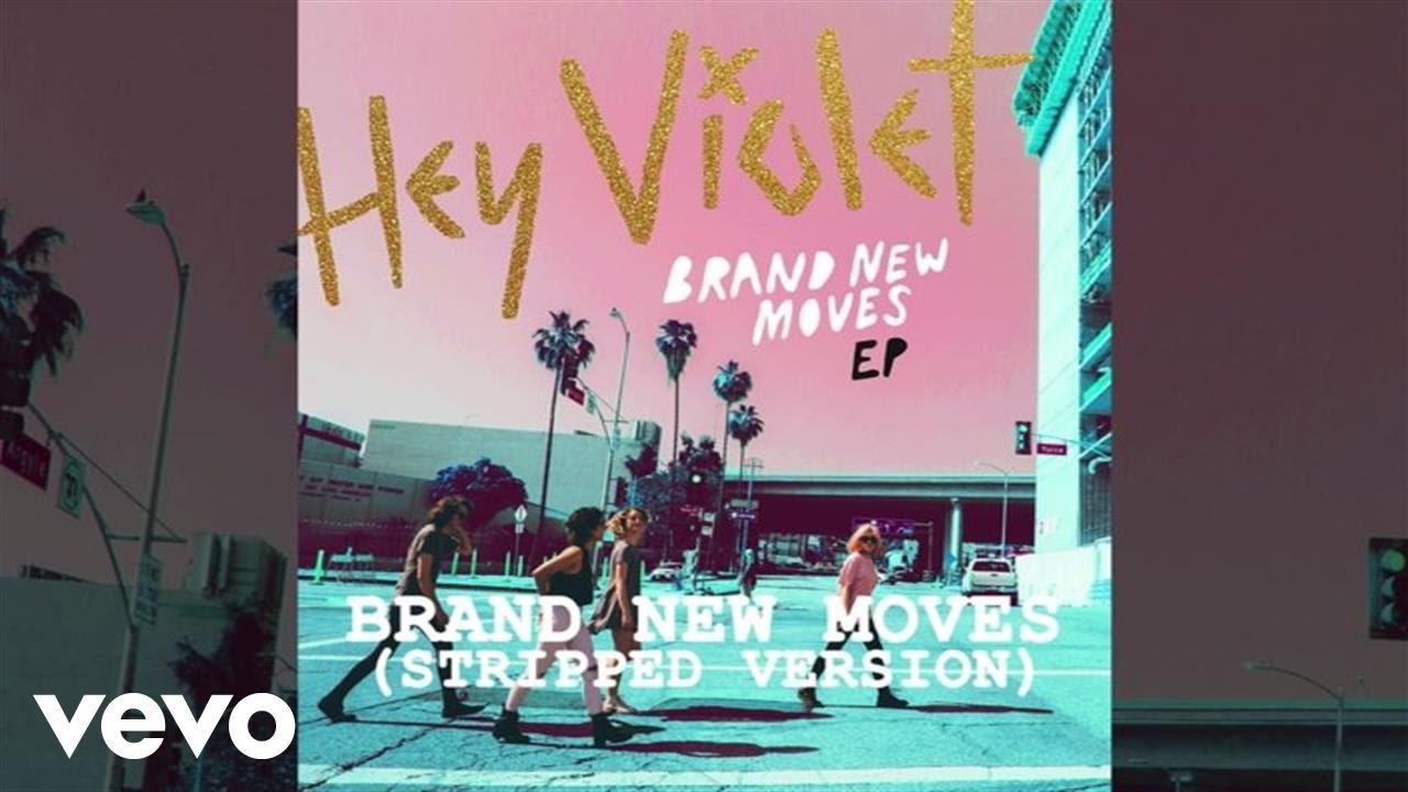 Hey Violet - Brand New Moves - Stripped (Snippet)