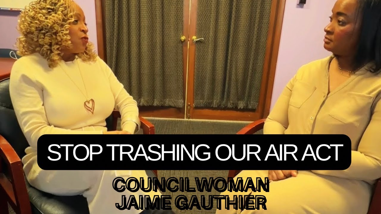 Stop trashing our air act with Councilmember Jaime Gauthier