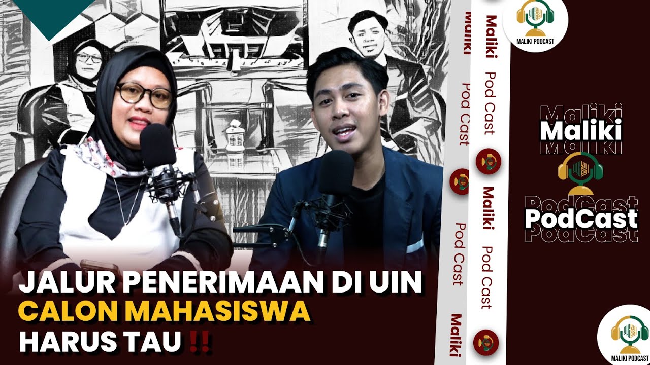 Menyusuri Jalur Penerimaan Mahasiswa di UIN Malang