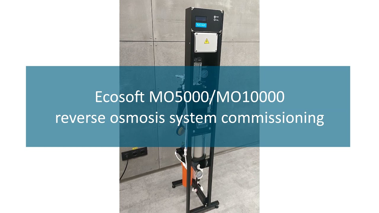 Ecosoft МО5000/MO10000 reverse osmosis system commissioning