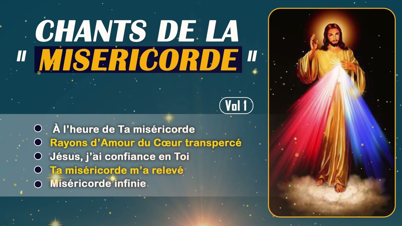 CHANTS DE LA MISERICORDE