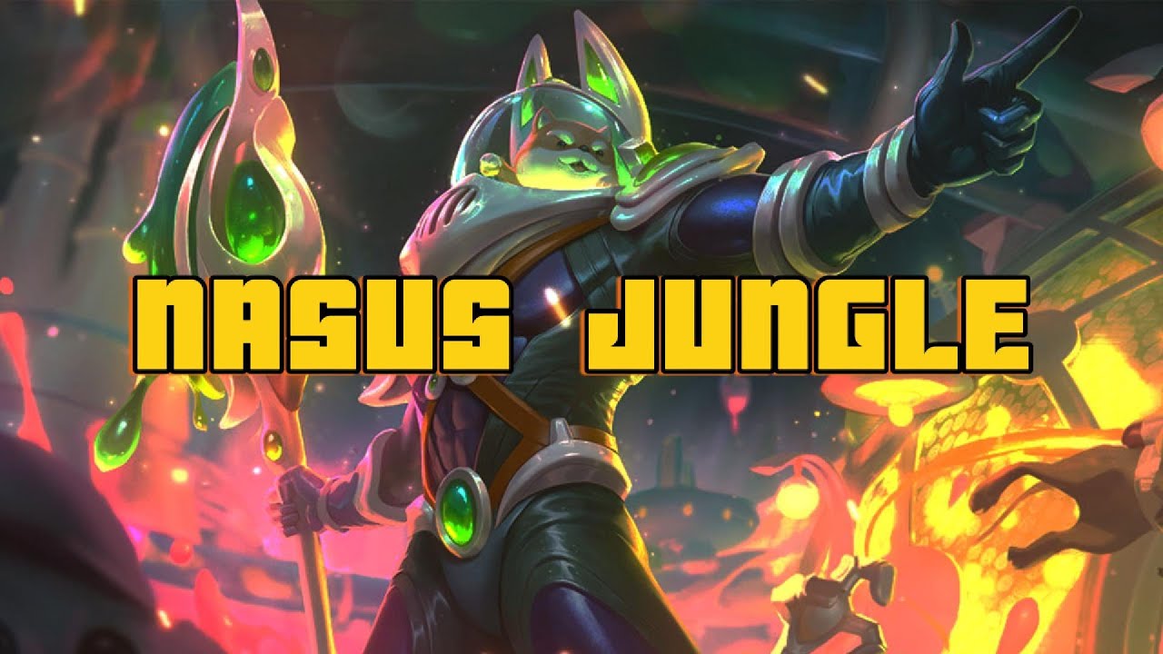 NASUS JUNGLE