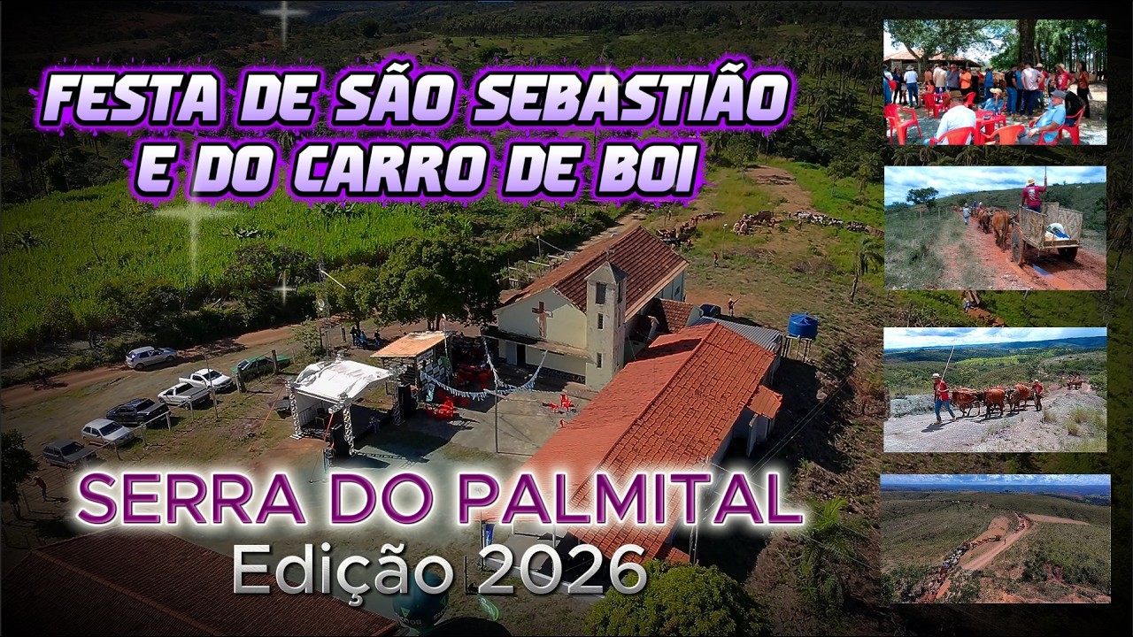 FESTA DE SÃO SEBASTIÃO E DO CARREIRO SERRA  DO PALMITAL 2026