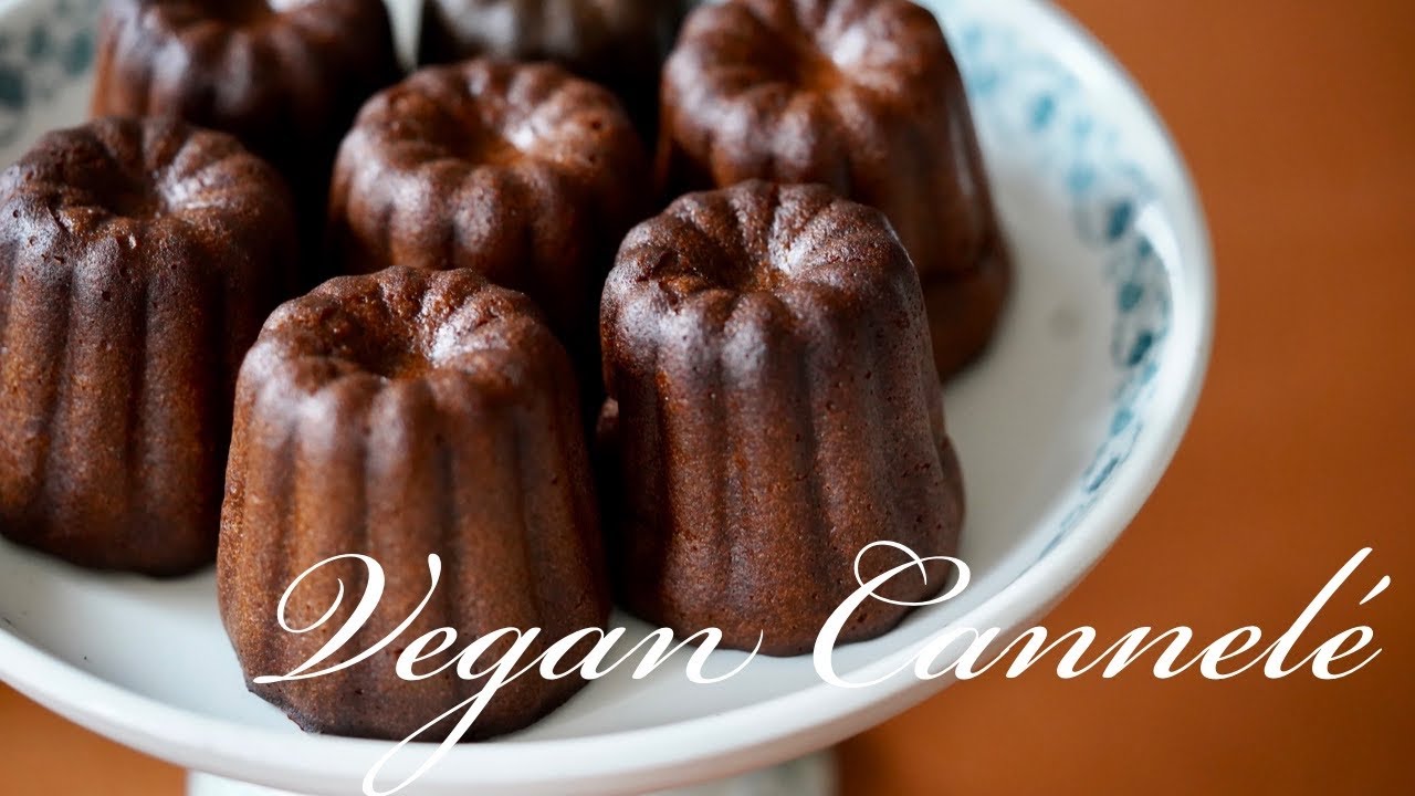 Vegan Cannelé /ヴィーガンカヌレ/フランス伝統菓子を卵や乳製品使わずに自宅で再現♡