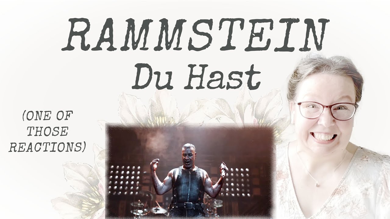 RAMMSTEIN Du Hast (one of those reactions)