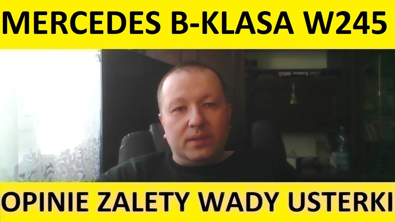Mercedes W245 B-klasa opinie, recenzja, zalety, wady, usterki, jaki silnik, spalanie, ceny, używane?