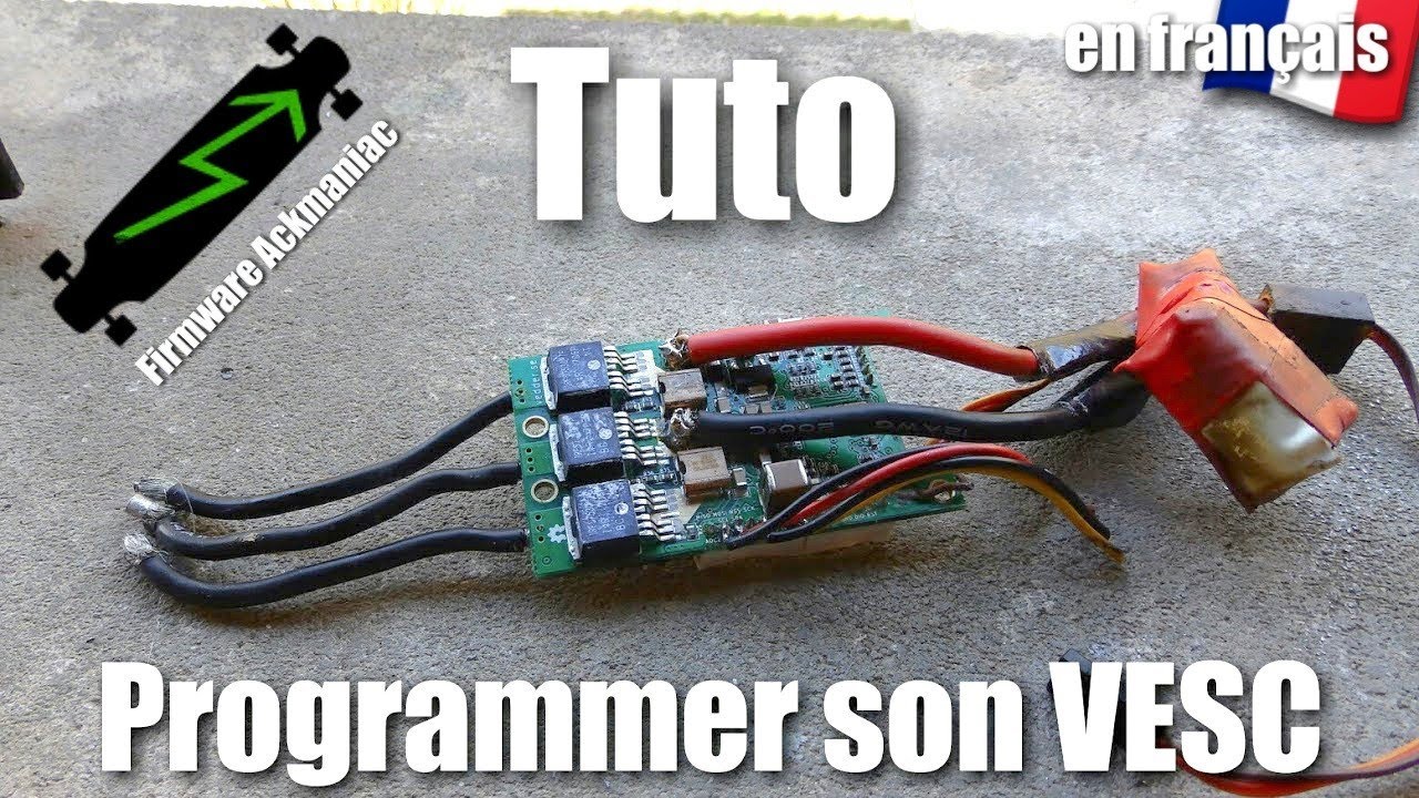 [TUTO] Comment programmer un VESC - Firmware Ackmaniac