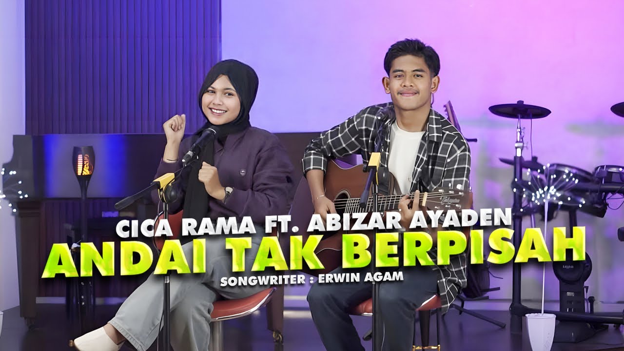 Cica Rama Ft. Abizar Ayaden - Andai Tak Berpisah (Official Music Video)