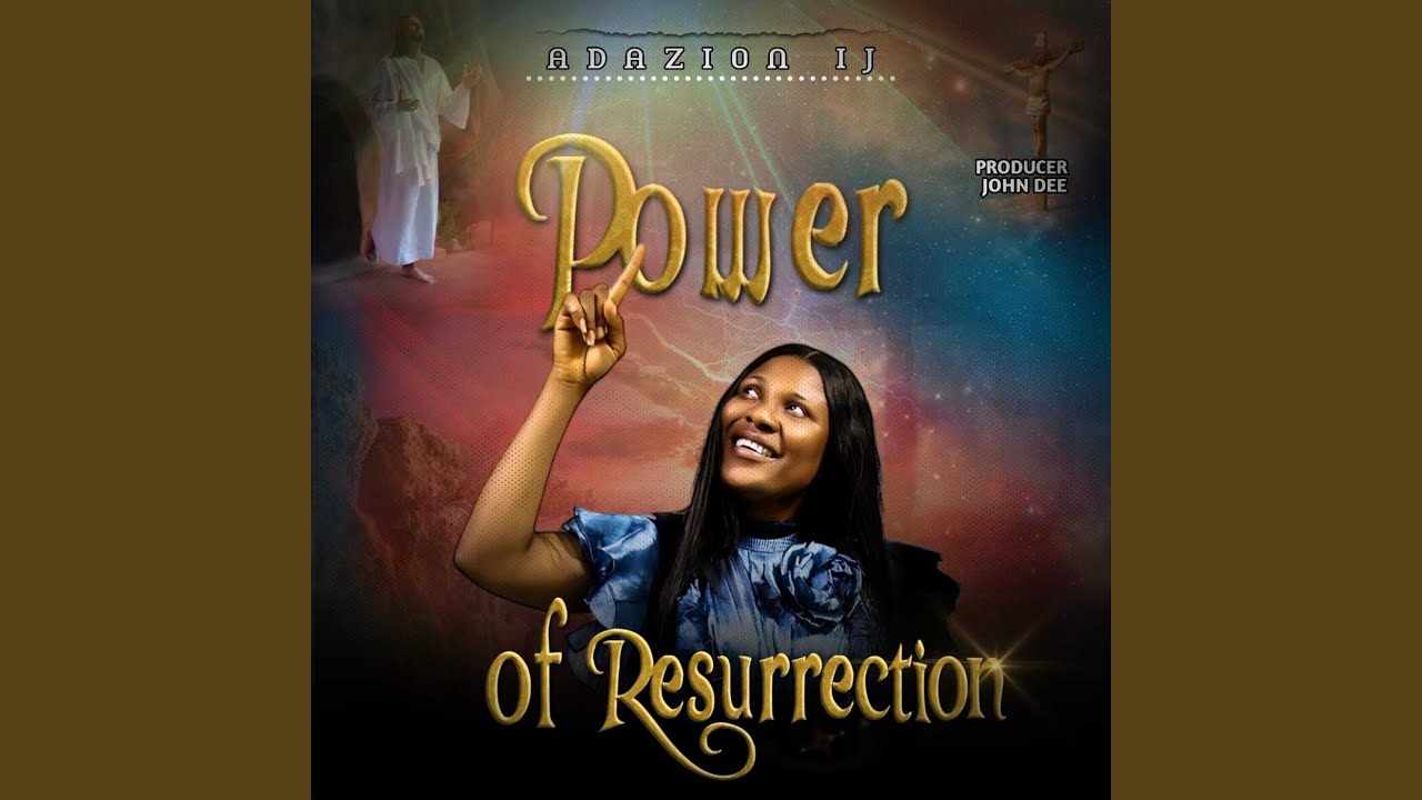 Power of Resurrection