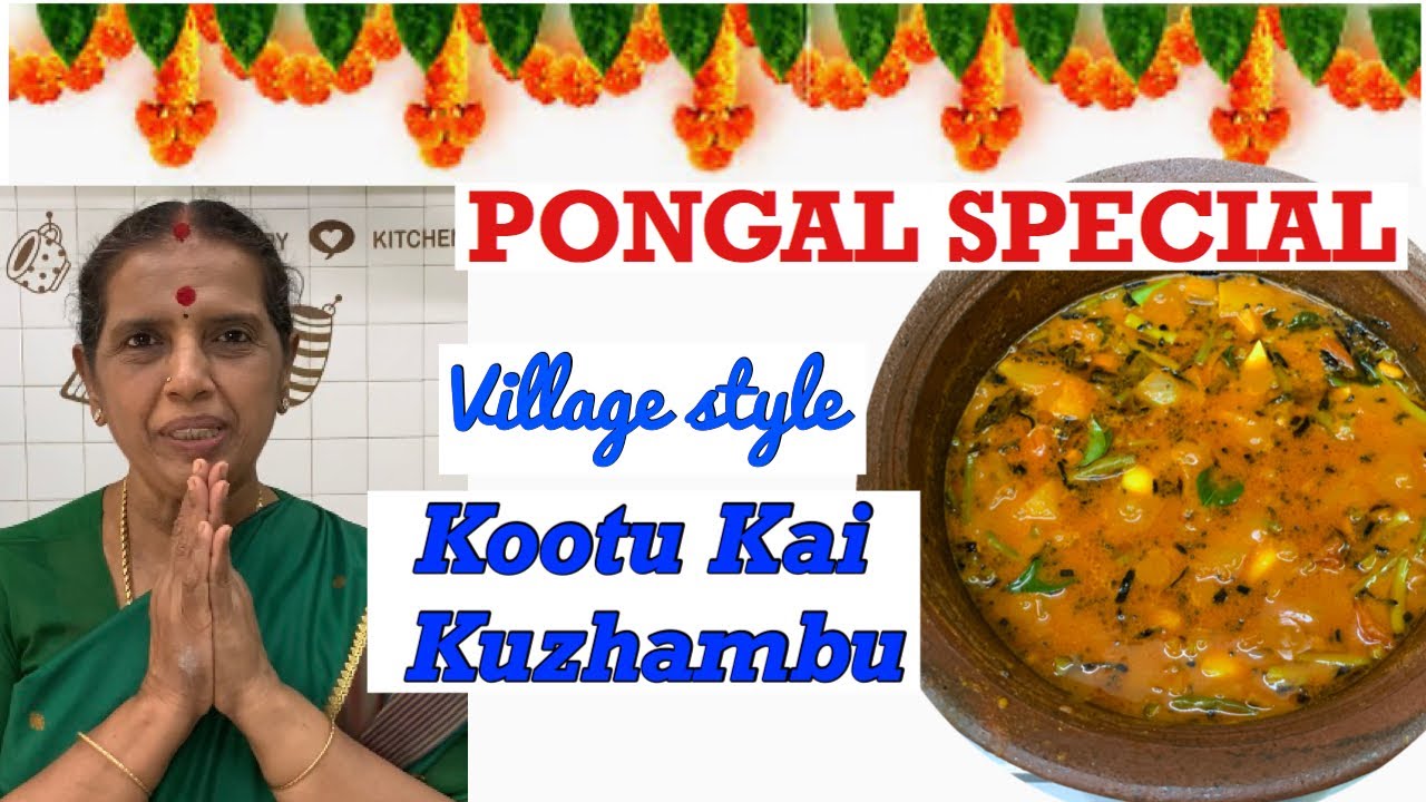 Pongal Spl/kootu Kai Kuzhambu by Revathy Shanmugam