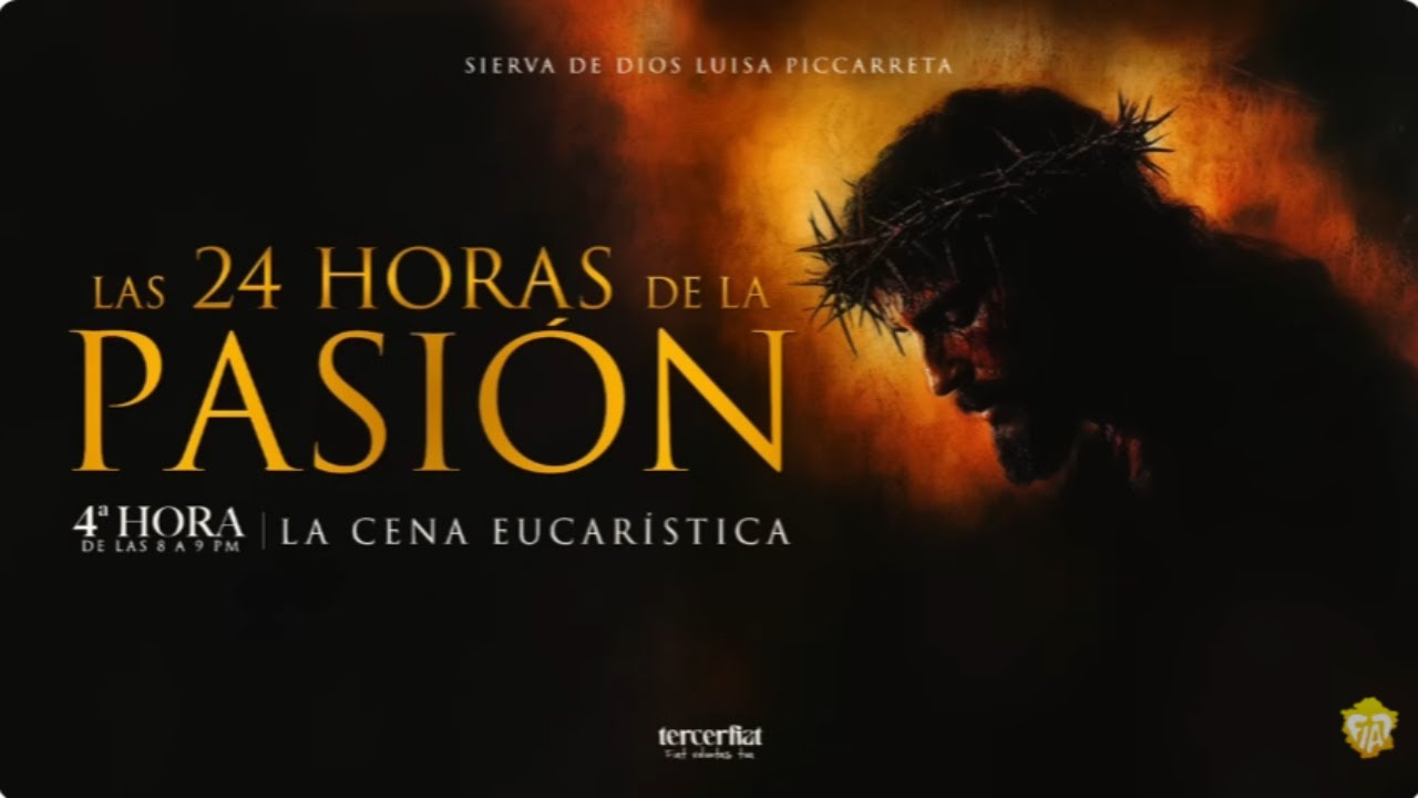 4ª HORA | LA CENA EUCARÍSTICA