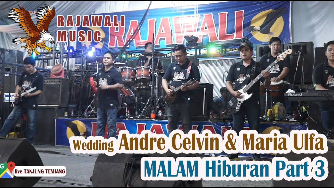 PART 3 ALBUM MALAM HIBURAN OM RAJAWALI DESA TANJUNG TEMIANG || WEDDING ANDRE & MARIA