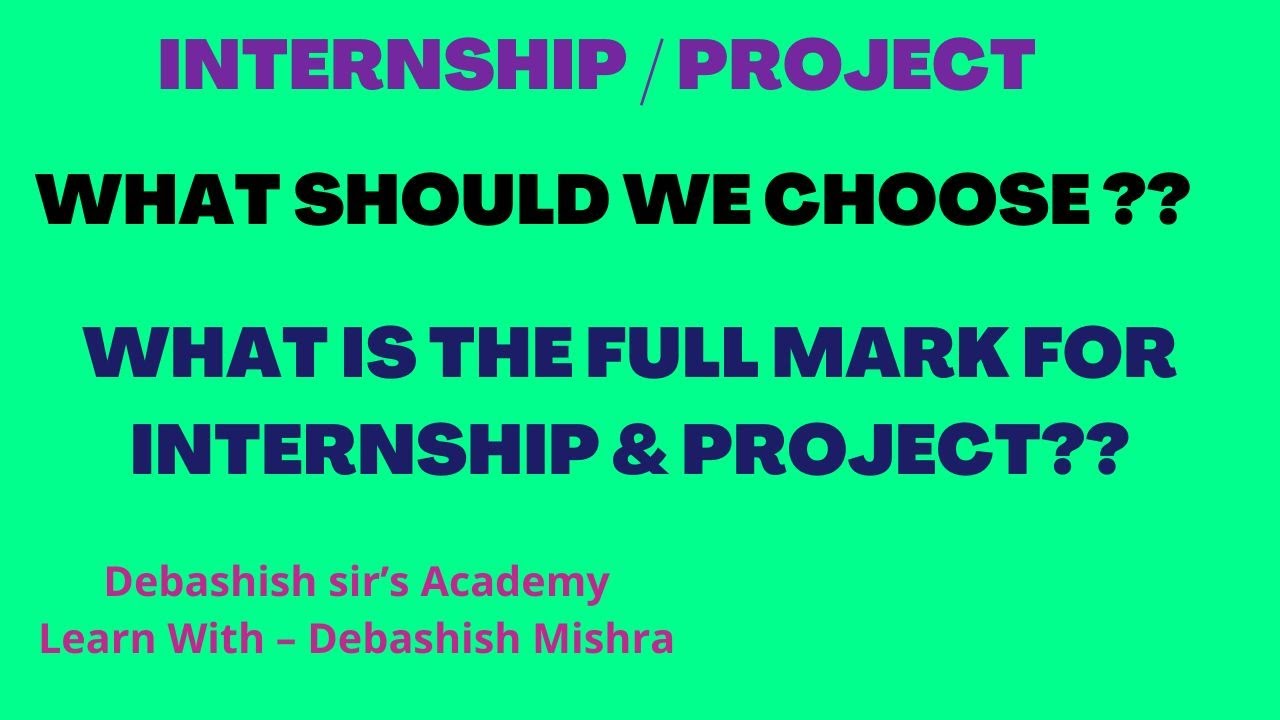 DETAIL ALL ABOUT INTERNSHIP AND PROJECT.