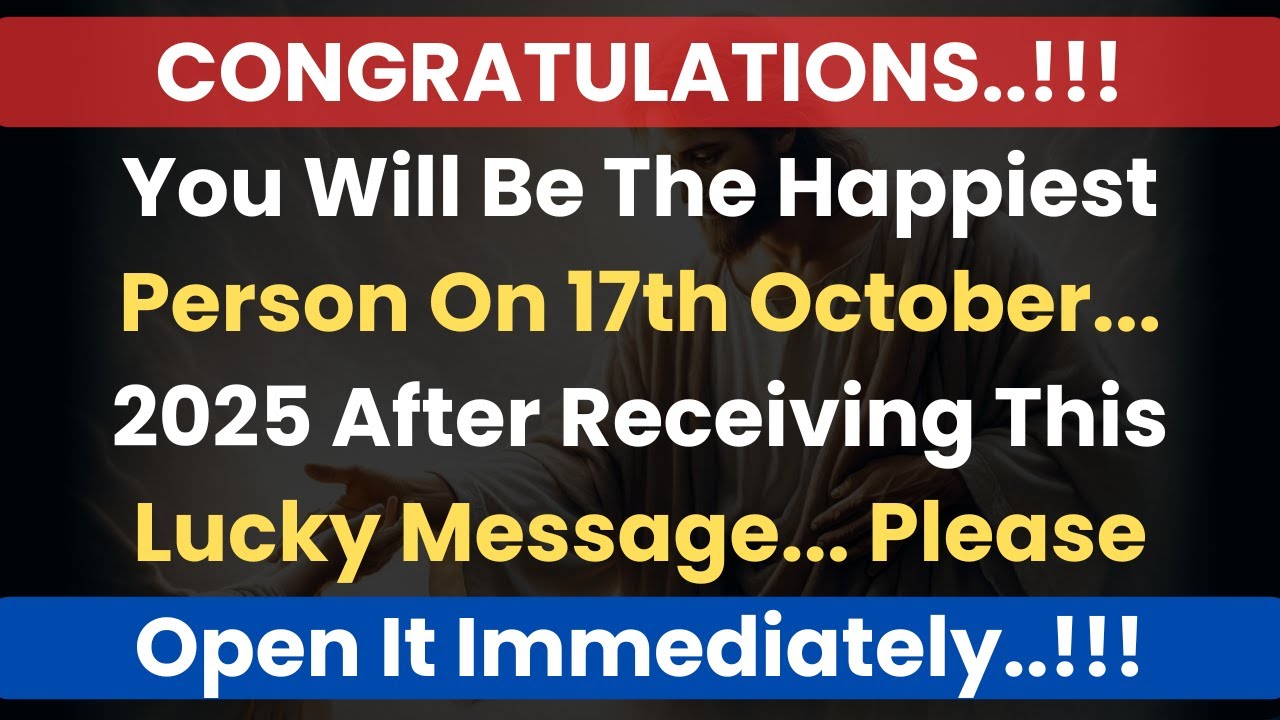 11:11🛑CONGRATULATIONS..!!!You Will Be The Happiest Person On 17th October... 2025 After Receiving...