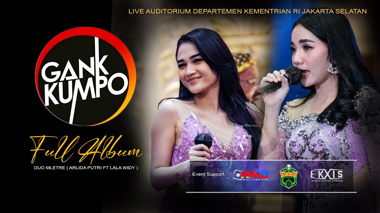FULL ALBUM ❗️❗️  DUO MLETRE ( Lala Widy Ft Arlida Putri ) ❗️❗️ GANK KUMPO Live Jakarta Selatan 2022