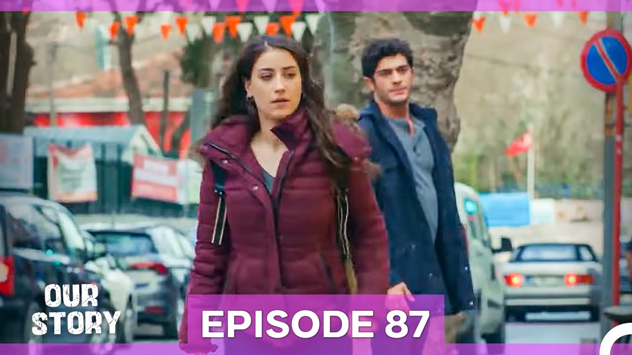 Our Story Episode 87