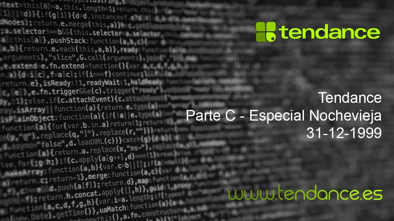 Tendance La Onda Digital 🎧 Parte C Especial Nochevieja | 31-12-1999 🔊