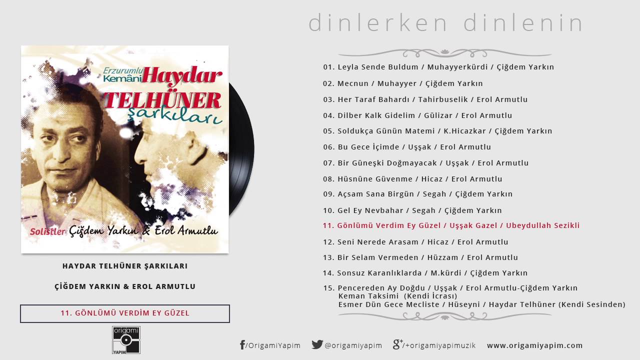 Gönlümü Verdim Ey Güzel / Uşşak Gazel / Ubeydullah Sezikli