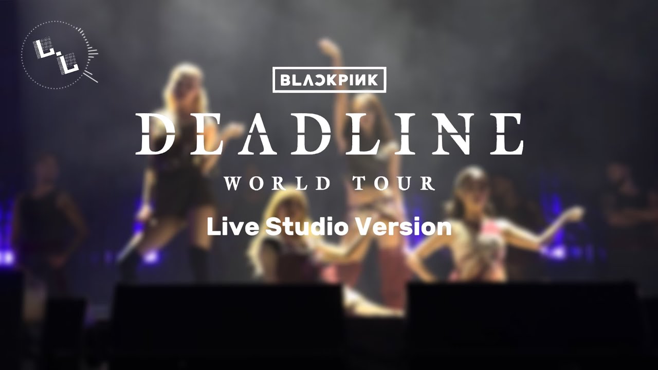[OLD VERSION] BLACKPINK - Deadline World Tour - Jump + BOOMBAYAH  - Live Studio Version