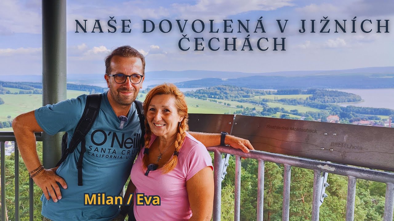 Naše dovolená v Jižních Čechách ( kompletní video )