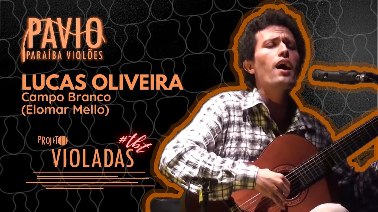 Lucas Oliveira - Campo Branco (Elomar Figueira Mello)