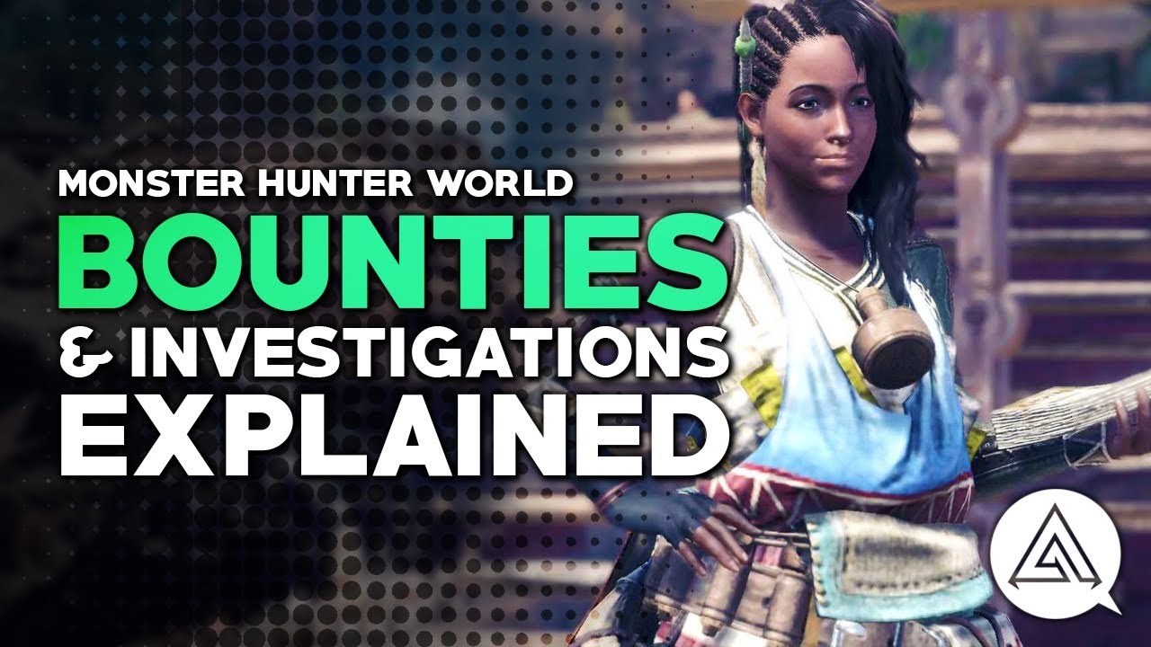 Monster Hunter World | Bounties & Investigations Explained