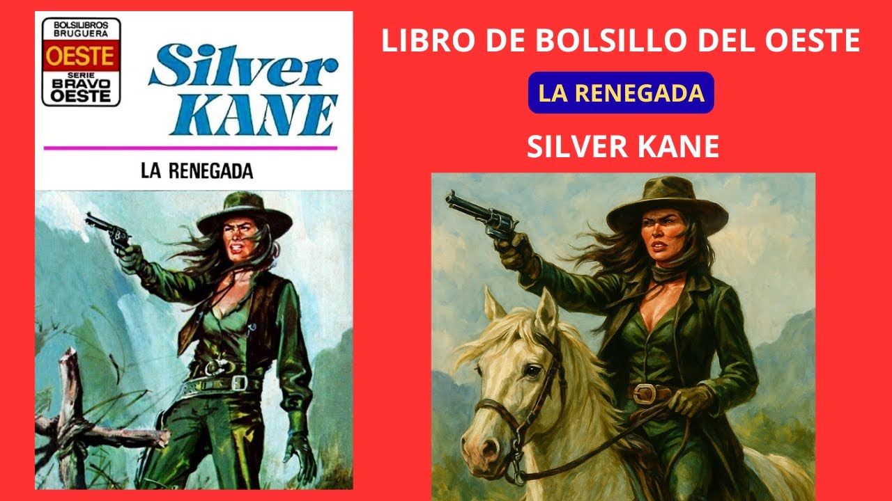 LA RENEGADA - SILVER KANE