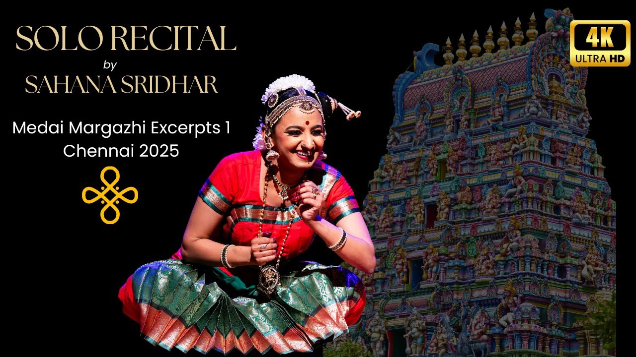 Medai Margazhi 2025 | Solo Bharatanatyam by Sahana Sridhar | Asai Mugham & Thillana