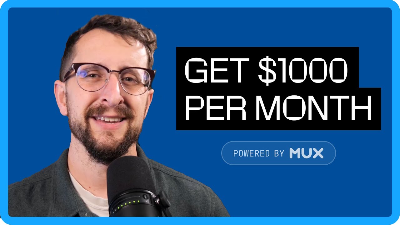 How to get $1000 in free video hosting credits with Powered by Mux
