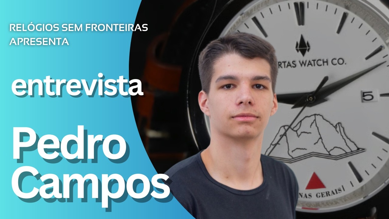 Pedro Campos (Libertas Watch Co.) Conta Tudo | Entrevista Completa