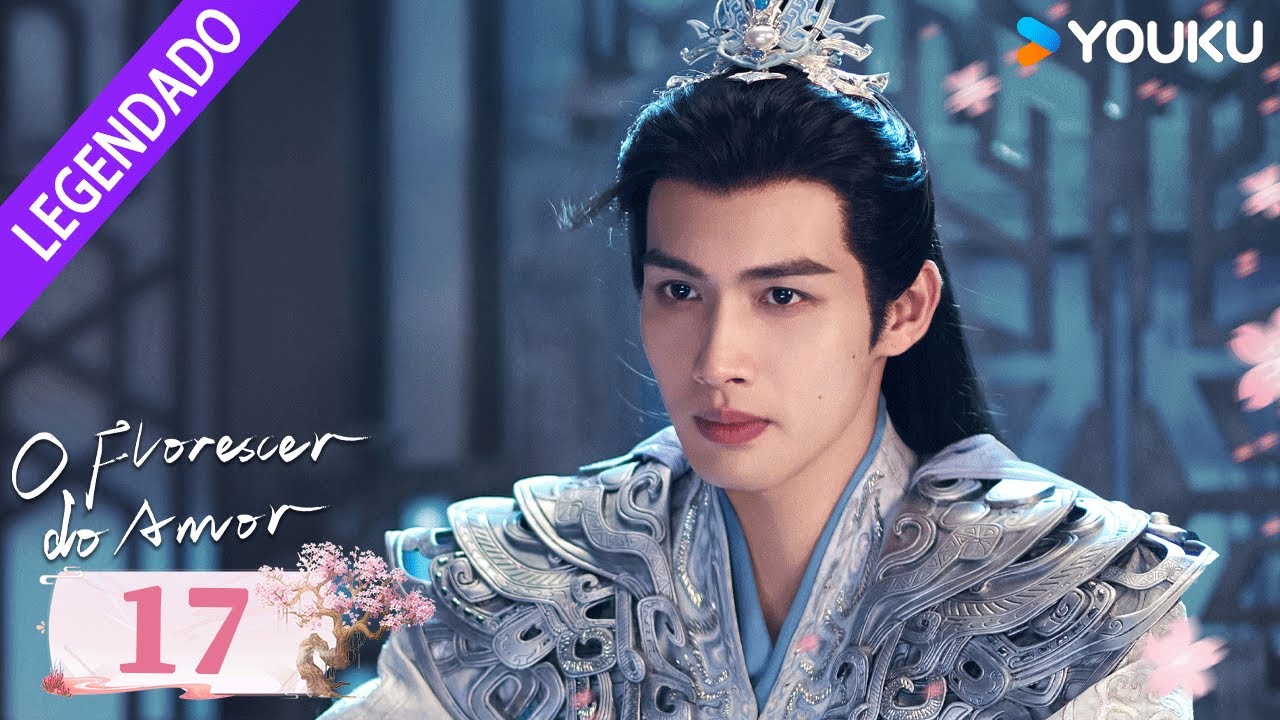 [O FLORESCER DO AMOR] EP17 ❤️‍🔥 Zhang Binbin / Sun Zhenni / Wang Duo |  | YOUKU