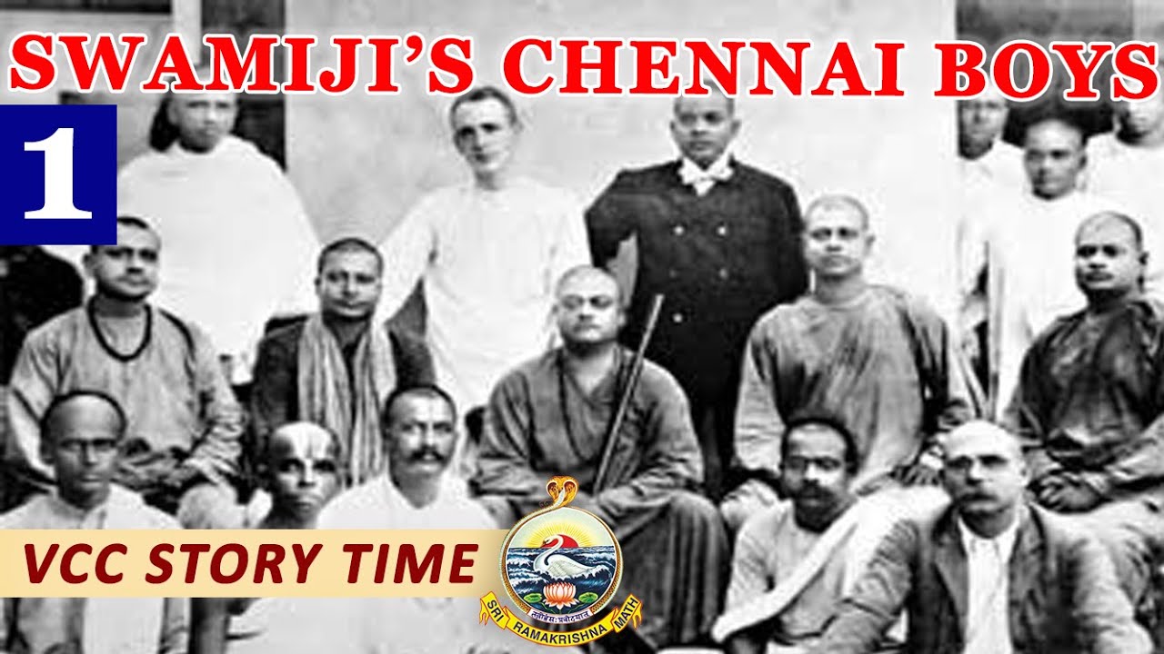 Episode 105 : Swami Vivekananda & His Chennai Boys (PART 1) | VCC STORY TIME
