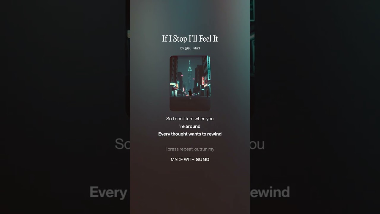 If I Stop I’ll Feel It