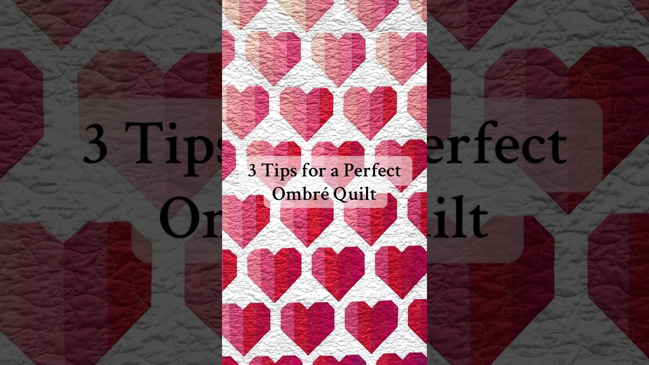 3 Ways to Make an Ombré Quilt Look Intentional (Not Random)