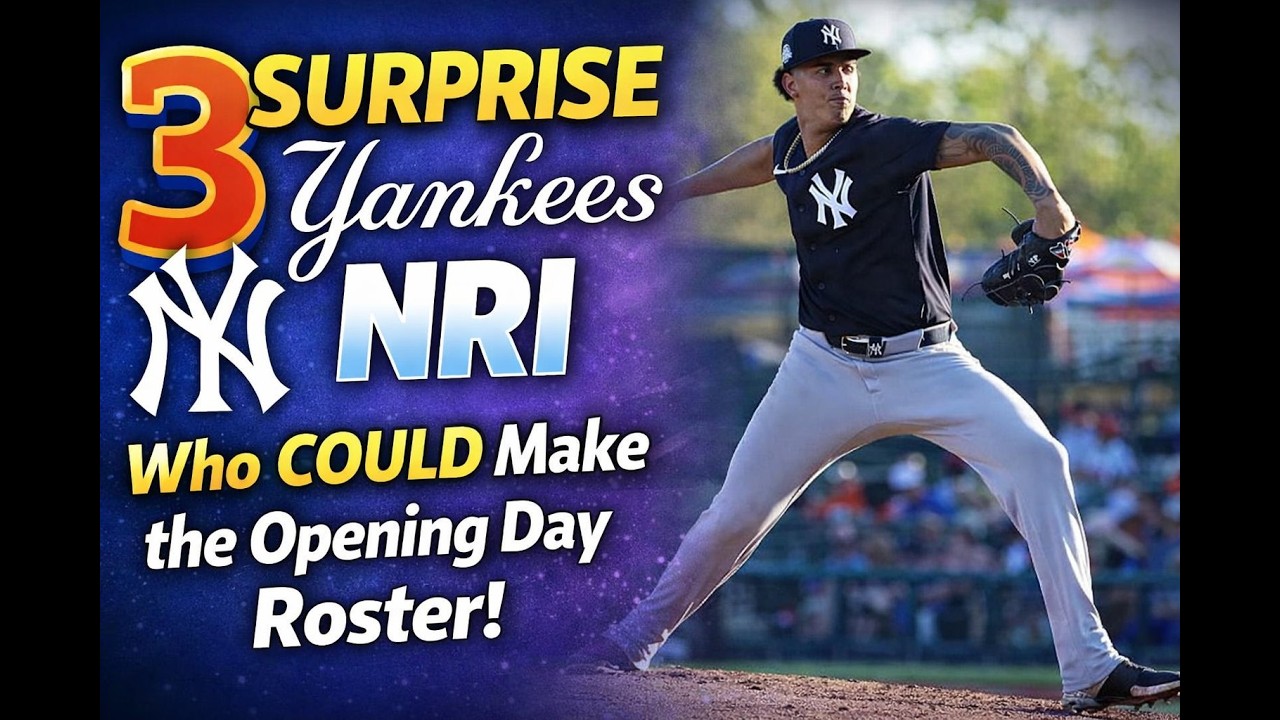 3 SURPRISE Yankees NRI Who COULD Make the Opening Day Roster!