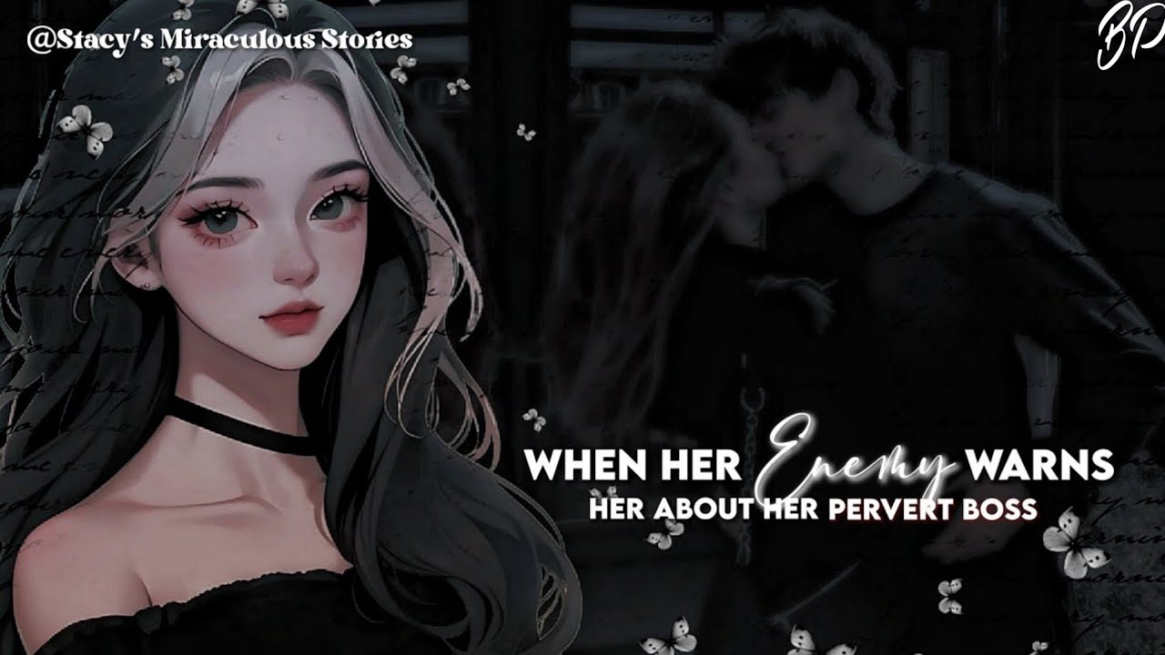 🍋€×tπ€m€ L€m0n🍋||When Her Enemy Warns Her About Her Per-vert Boss||BP||mlb texting story lemon 🍋