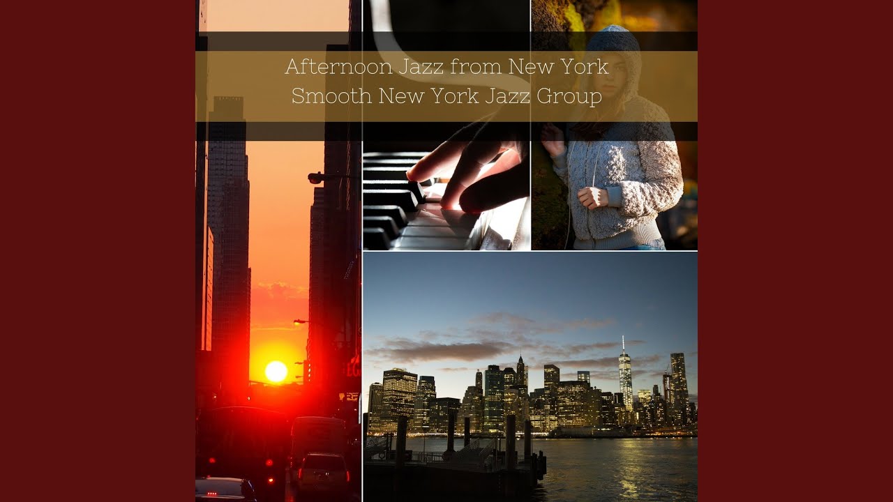 Smooth Jazz for Romantic Afternoons in New York